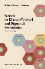 Cover-Bild Ferritin im Eisenstoffwechsel und Diagnostik der Anämien