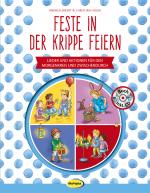 Cover-Bild Feste in der Krippe feiern (Buch inkl. CD)