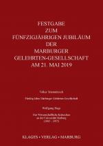 Cover-Bild Festgabe zum Fünfzigjährigen Jubiläum der Marburger Gelehrten-Gesellschaft am 21. Mai 2019