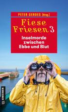 Cover-Bild Fiese Friesen 3 - Inselmorde zwischen Ebbe und Blut