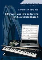 Cover-Bild Filmmusik und ihre Bedeutung für die Musikpädagogik