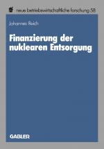 Cover-Bild Finanzierung der nuklearen Entsorgung