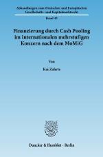 Cover-Bild Finanzierung durch Cash Pooling im internationalen mehrstufigen Konzern nach dem MoMiG.