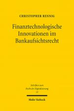 Cover-Bild Finanztechnologische Innovationen im Bankaufsichtsrecht