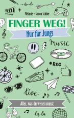 Cover-Bild Finger weg! Nur für Jungs