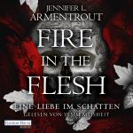 Cover-Bild Fire in the Flesh – Eine Liebe im Schatten