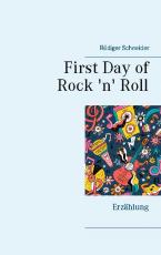 Cover-Bild First Day of Rock 'n' Roll