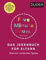 Cover-Bild Five Minute Mum - Das Ideenbuch für Eltern