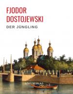 Cover-Bild Fjodor Dostojewski: Der Jüngling. Vollständige Neuausgabe.