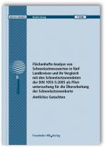 Cover-Bild Flächenhafte Analyse von Schneelastmesswerten in fünf Landkreisen und ihr Vergleich mit den Schneelastzonendaten der DIN 1055-5:2005 als Pilotuntersuchung für die Überarbeitung der Schneelastzonenkarte