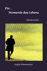 Cover-Bild Flo... / Flo… Momente des Lebens