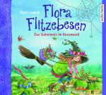 Cover-Bild Flora Flitzebesen. Das Geheimnis im Hexenwald
