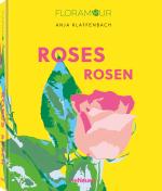 Cover-Bild Floramour: Roses / Rosen