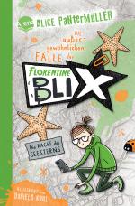Cover-Bild Florentine Blix (3). Die Rache des Seesterns