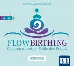 Cover-Bild FlowBirthing. Das Hörbuch