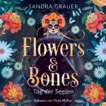 Cover-Bild Flowers & Bones 1: Tag der Seelen