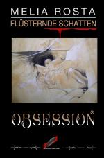 Cover-Bild Flüsternde Schatten / Obsession