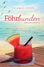 Cover-Bild Föhr Reihe / Föhrbunden Eine Inselheimkehr