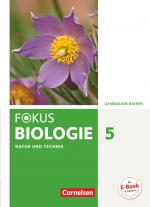 Cover-Bild Fokus Biologie - Neubearbeitung - Gymnasium Bayern - 5. Jahrgangsstufe: Natur und Technik - Biologie