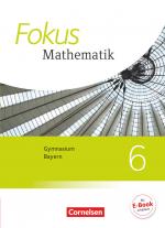 Cover-Bild Fokus Mathematik - Bayern - Ausgabe 2017 - 6. Jahrgangsstufe