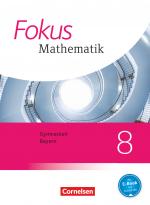 Cover-Bild Fokus Mathematik - Bayern - Ausgabe 2017 - 8. Jahrgangsstufe