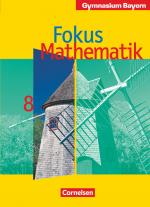 Cover-Bild Fokus Mathematik - Bayern - Bisherige Ausgabe - 8. Jahrgangsstufe