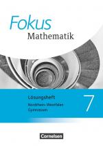 Cover-Bild Fokus Mathematik - Nordrhein-Westfalen - Ausgabe 2013 / 7. Schuljahr - Lösungen zum Schülerbuch