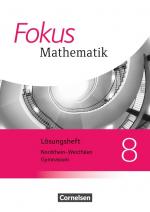 Cover-Bild Fokus Mathematik - Nordrhein-Westfalen - Ausgabe 2013 / 8. Schuljahr - Lösungen zum Schülerbuch