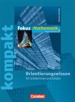 Cover-Bild Fokus Mathematik - Nordrhein-Westfalen - Bisherige Ausgabe / 9. Schuljahr - Fokus kompakt - Orientierungswissen