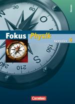 Cover-Bild Fokus Physik - Gymnasium Hessen - Bisherige Ausgabe / 6. Schuljahr - Schülerbuch