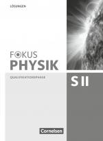 Cover-Bild Fokus Physik Sekundarstufe II - Zu den Ausgaben A und C - Qualifikationsphase