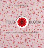 Cover-Bild Fold & Bloom