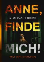 Cover-Bild Folgeroman zu "Anne, rette mich!" / Anne, finde mich!