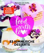 Cover-Bild food with love - 33 himmlische Desserts