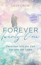 Cover-Bild Forever Twenty-One – Zwischen uns die Zeit / Vor uns die Liebe