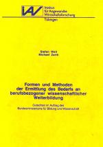 Cover-Bild Formen und Methoden der Ermittlung des Bedarfs an berufsbezogener wissenschaftlicher Weiterbildung