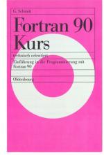 Cover-Bild Fortran 90 Kurs - technisch orientiert