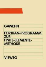 Cover-Bild FORTRAN IV/77-Programm zur Finite-Elemente-Methode