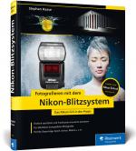 Cover-Bild Fotografieren mit dem Nikon-Blitzsystem