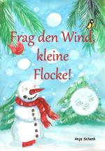 Cover-Bild Frag den Wind, kleine Flocke!