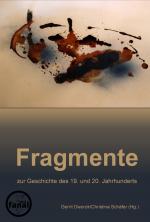 Cover-Bild Fragmente zur Geschichte des 19. und 20. Jahrhunderts