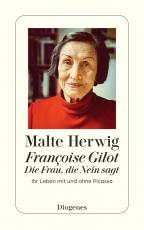 Cover-Bild Françoise Gilot – Die Frau, die Nein sagt