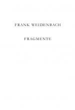 Cover-Bild Frank Weidenbach. Fragmente