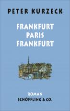 Cover-Bild Frankfurt - Paris - Frankfurt