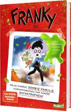Cover-Bild Franky 1: Meine schräge Zombie-Familie, Schrumpfdrachen und andere Katastrophen