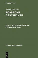 Cover-Bild Franz Altheim: Römische Geschichte / Bis zur Schlacht bei Pydna (168 v. Chr.)