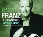 Cover-Bild Franz Beckenbauer. Der Freie Mann