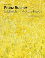 Cover-Bild Franz Bucher. Bildfelder