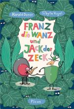 Cover-Bild Franz, die Wanz und Jack, der Zeck