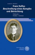 Cover-Bild Franz Kafka: ‚Beschreibung eines Kampfes‘ und ‚Betrachtung‘